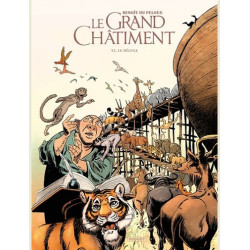 LE GRAND CHATIMENT  T2  LE DELUGE