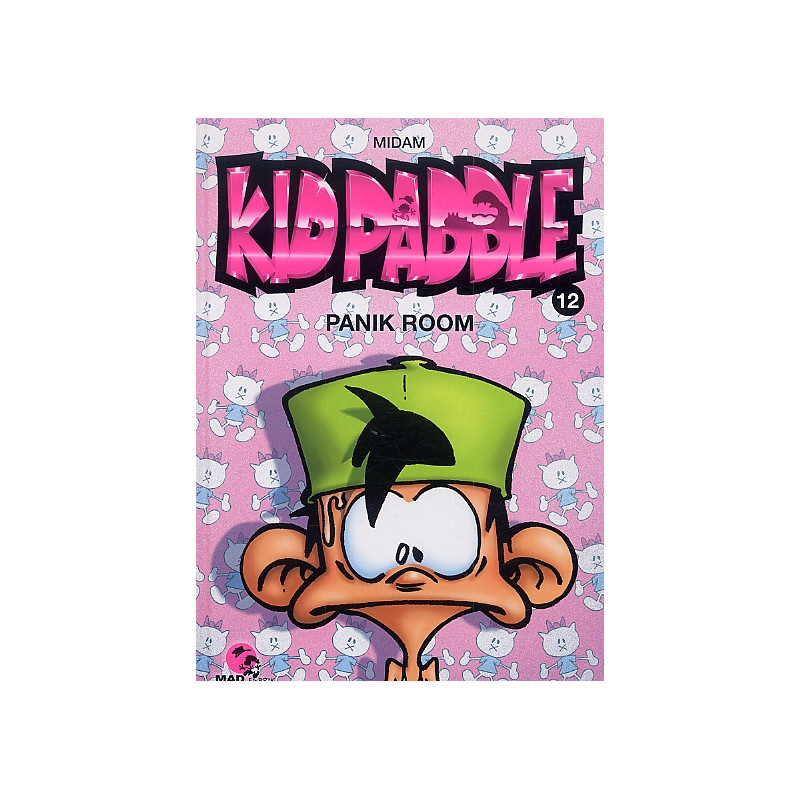 KID PADDLE TOME 12 PANIK ROOM