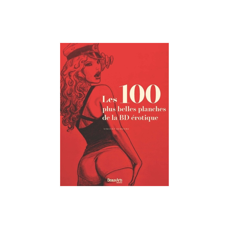 LES 100 PLUS BELLES PLANCHES DE LA BD EROTIQUES
