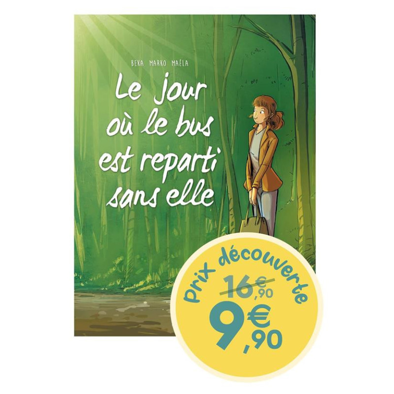 LE JOUR OU TOME 01 PRIX DECOUVERTE EDITION LIMITEE LE BUS EST REPARTI 