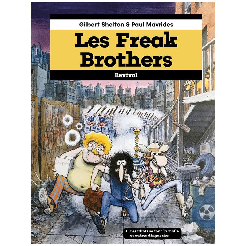 LES FREAK BROTHERS TOME 1