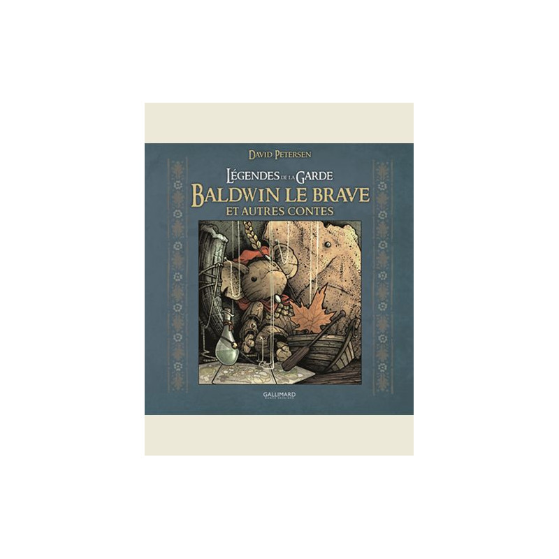 LEGENDES DE LA GARDE BALDWIN LE BRAVE ET AUTRES CONTES