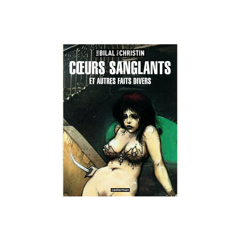 COEURS SANGLANTS ET AUTRES FAITS DIVERS