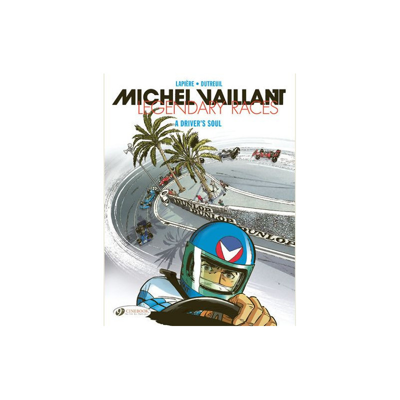 SERIES MICHEL VAILLANT LEGENDARY RACES VOL 2 A DRIVERS SOUL