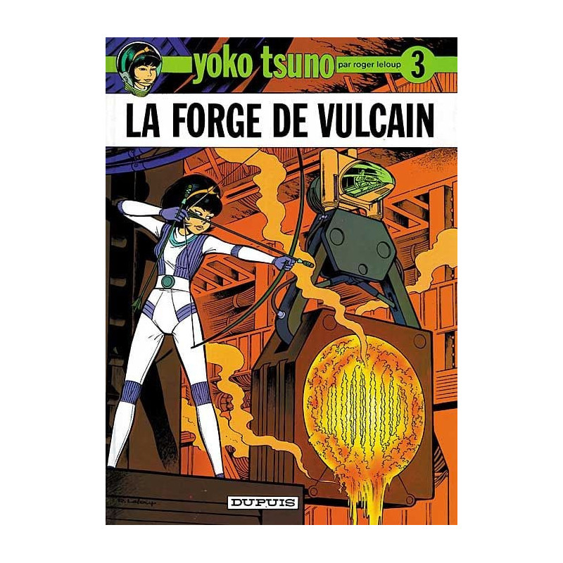 YOKO TSUNO TOME 3 LA FORGE DE VULCAIN