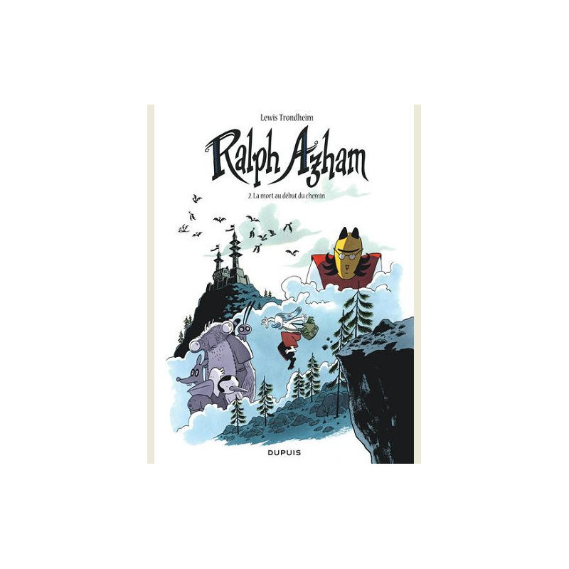 RALPH AZHAM TOME 2 LA MORT AU DEBUT DU CHEMIN