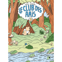 LE CLUB DES AMIS TOME 2