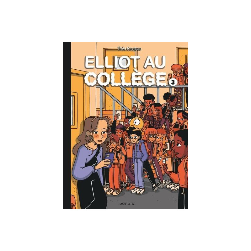 ELLIOT AU COLLEGE TOME 3 ALICE EN VRAI