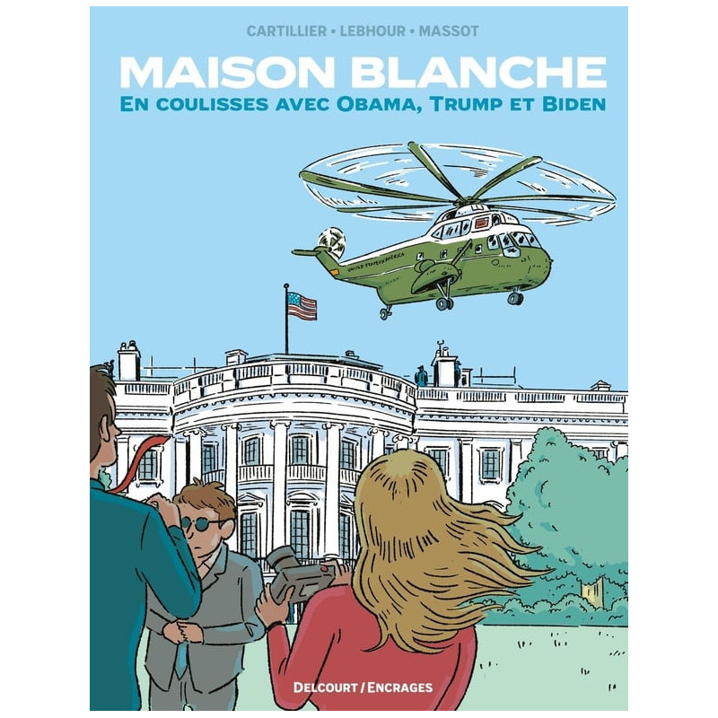 MAISON BLANCHE EN COULISSES AVEC OBAMA TRUMP ET BIDEN