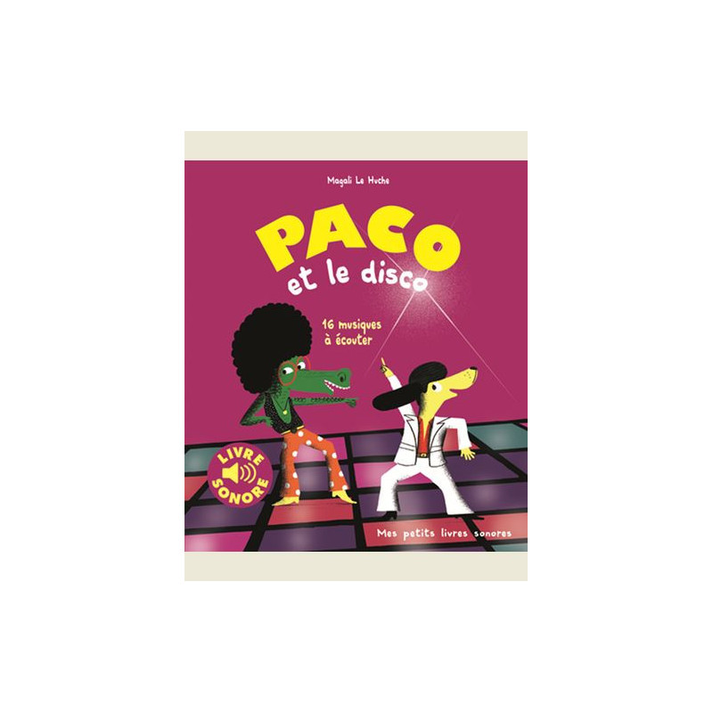 PACO ET LE DISCO 16 MUSIQUES A ECOUTER