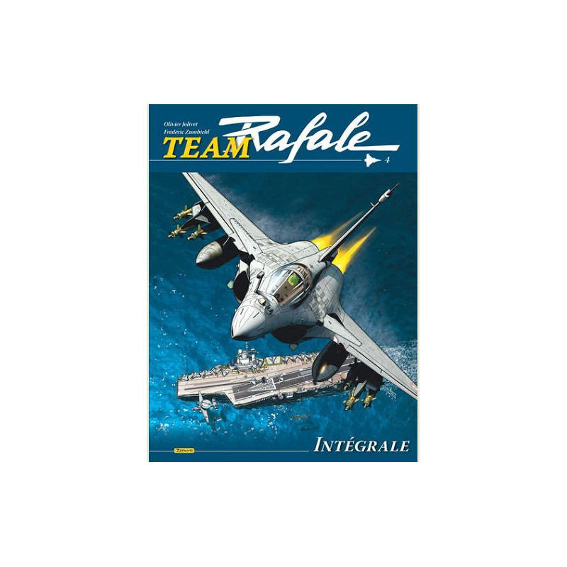 TEAM RAFALE INTEGRALE TOME 4