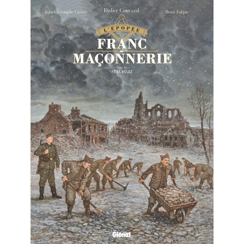 L EPOPEE DE LA FRANCMACONNERIE  TOME 11  STALAG 33