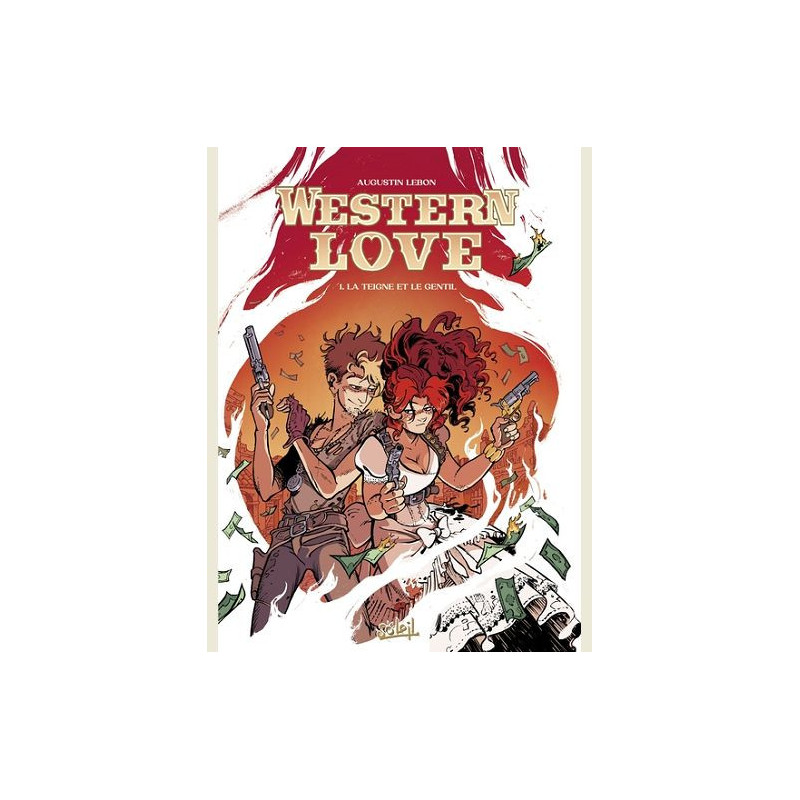 WESTERN LOVE T01 LA TEIGNE ET LE GENTIL