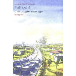 PETIT TRAITE D ECOLOGIE SAUVAGE INTEGRALE