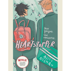 HEARTSTOPPER TOME 1 LE ROMAN GRAPHIQUE A L ORIGINE DE LA SERIE NETFLIX