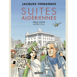 CARNETS D ORIENT SUITES ALGERIENNES CYCLE 3 PREMIERE PARTIE 1962 2019