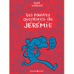 LES PAUVRES AVENTURES DE JEREMIE TOME 0 LES PAUVRES AVENTURES DE JEREM
