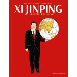 XI JINPING L EMPEREUR DU SILENCE RECIT COMPLET XI JINPING L EMPEREUR D