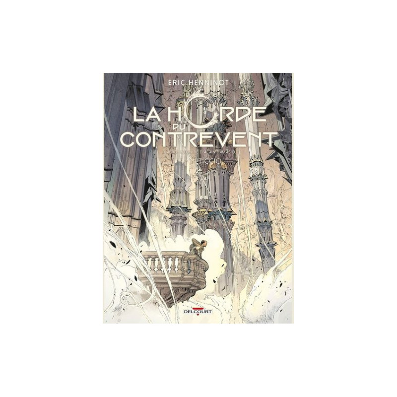 LA HORDE DU CONTREVENT T04 ALTICCIO