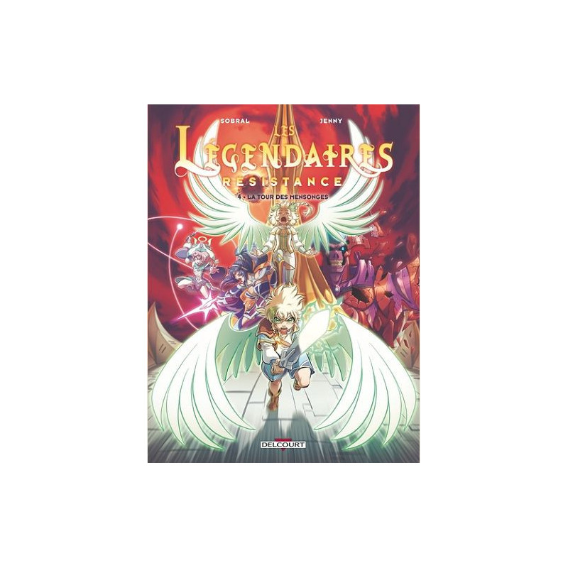 LES LEGENDAIRES RESISTANCE T04 LA TOUR DES MENSONGES