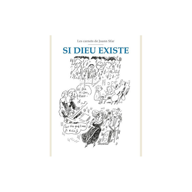 CARNETS DE JOANN SFAR ONE SHOT LES CARNETS DE JOANN SFAR SI DIEU EXIST