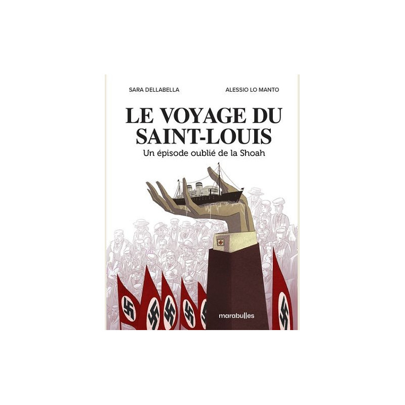 LE VOYAGE DU SAINT LOUIS UN EPISODE OUBLIE DE LA SHOAH