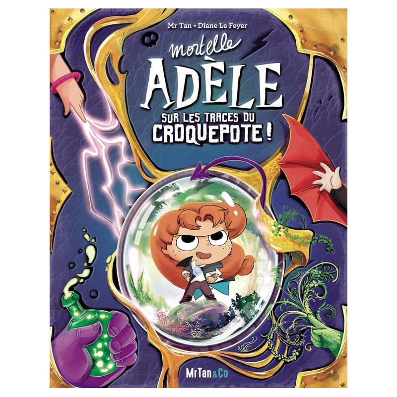 MORTELLE ADELE SUR LES TRACES DU CROQUEPOTE LES GRANDES AVENTURES TOME