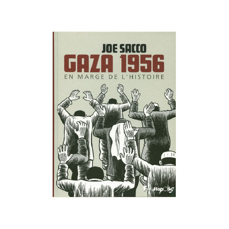GAZA 1956 EN MARGE DE L HISTOIRE