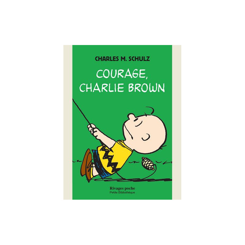 COURAGE CHARLIE BROWN PRECEDE DE NOTES AUTOBIOGRAPHIQUES