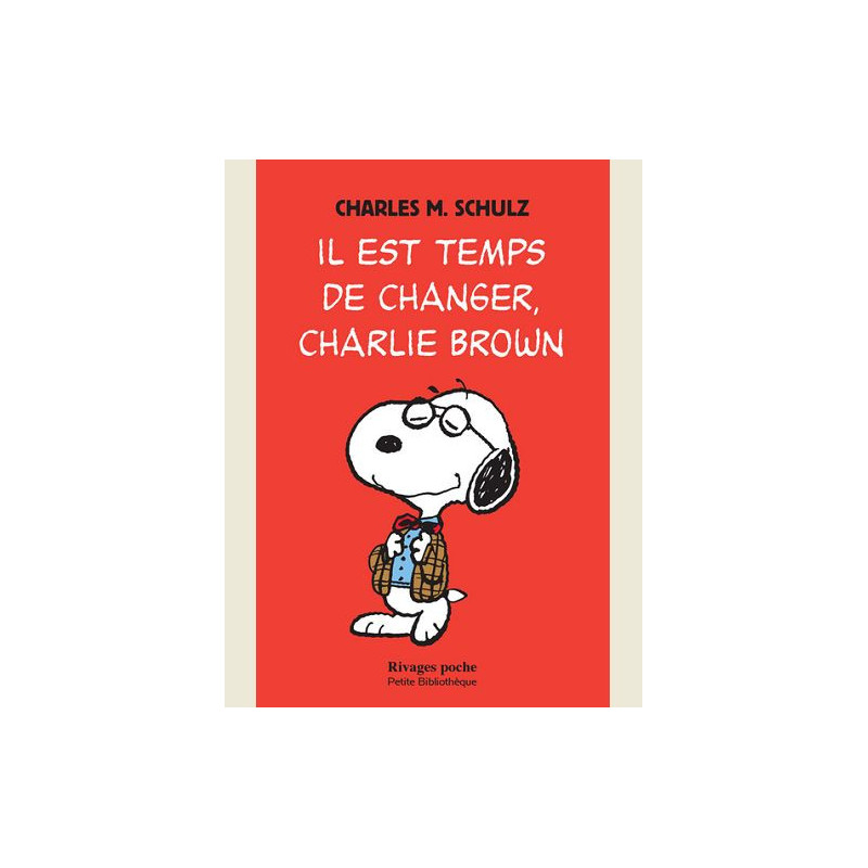 IL EST TEMPS DE CHANGER  CHARLIE BROWN