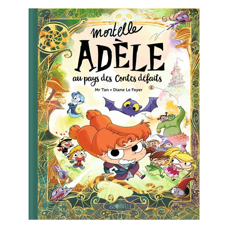 MORTELLE ADELE AU PAYS DES CONTES DEFAITS  TOME COLLECTOR