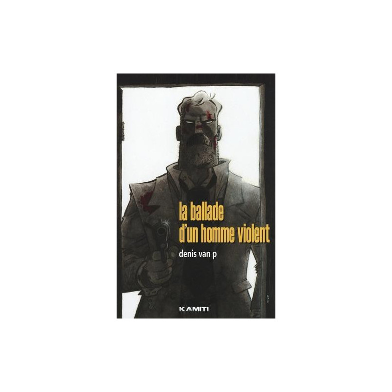 LA BALLADE D UN HOMME VIOLENT