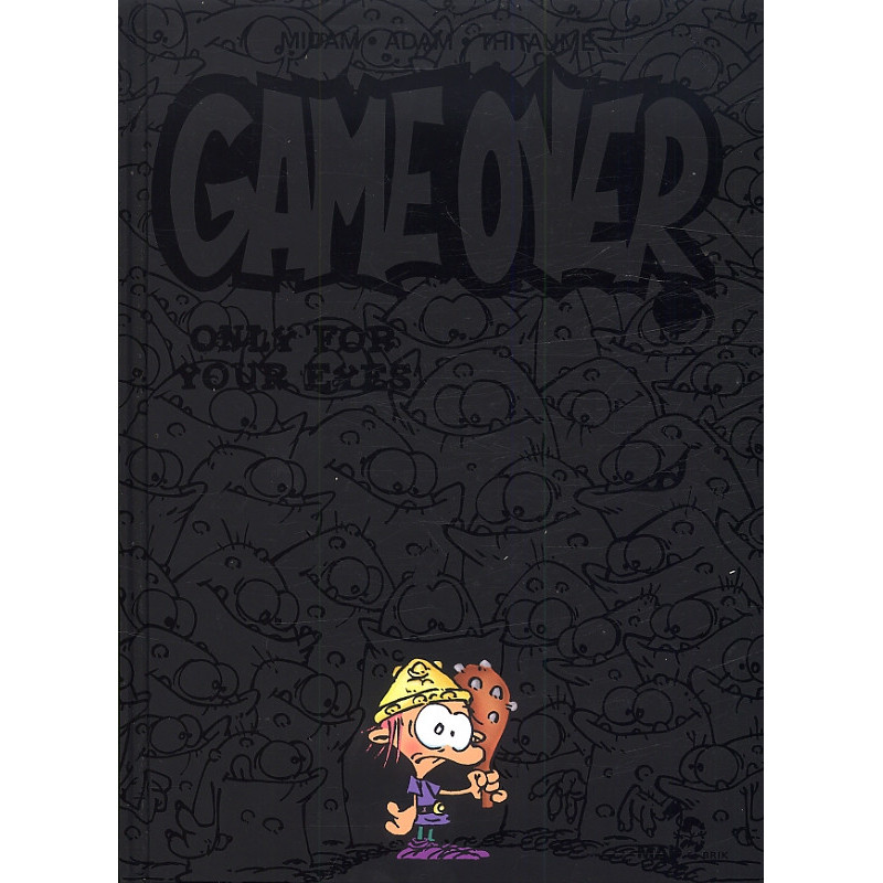 GAME OVER TOME 07 ONLY FOR YOUR EYES