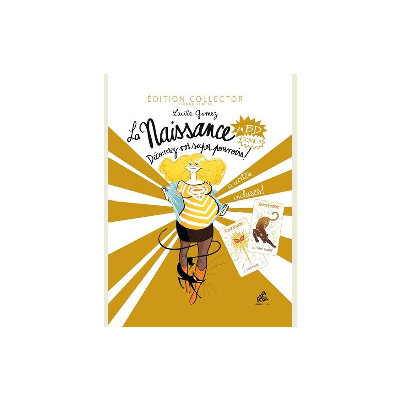 LA NAISSANCE EN BD TOME 1 EDITION COLLECTOR DECOUVREZ VOS SUPER POUVOI