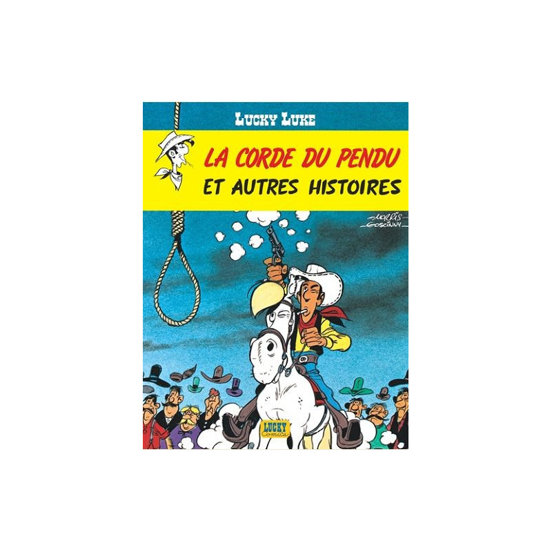 LUCKY LUKE TOME 20 LA CORDE DU PENDU ET AUTRES HISTOIRES