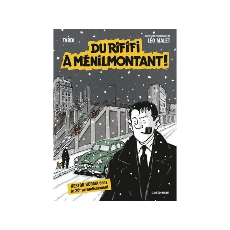 NESTOR BURMA DU RIFIFI A MENILMONTANT