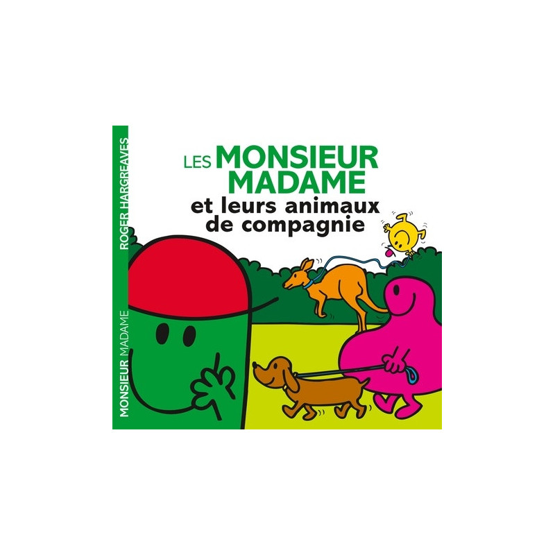 LES MONSIEUR MADAME ET LEURS ANIMAUX DE COMPAGNIE