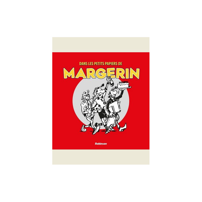 DANS LES PETITS PAPIERS DE MARGERIN