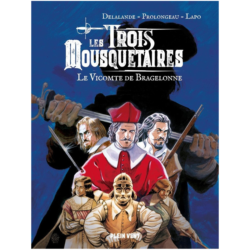 LE VICOMTE DE BRAGELONNE  LES TROIS MOUSQUETAIRES TROISIEME EPOQUE