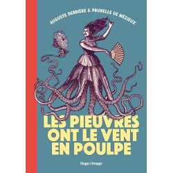 LES PIEUVRES ONT LE VENT EN POULPE