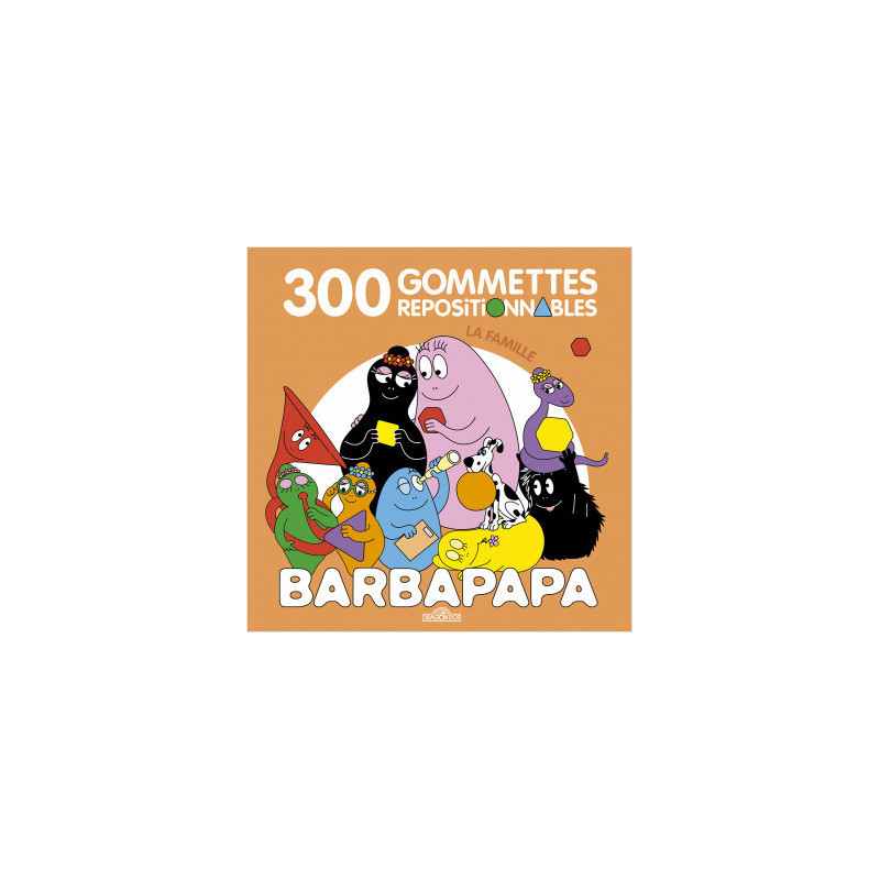 BARBAPAPA 300 GOMMETTES REPOSITIONNABLES  LA FAMILLE