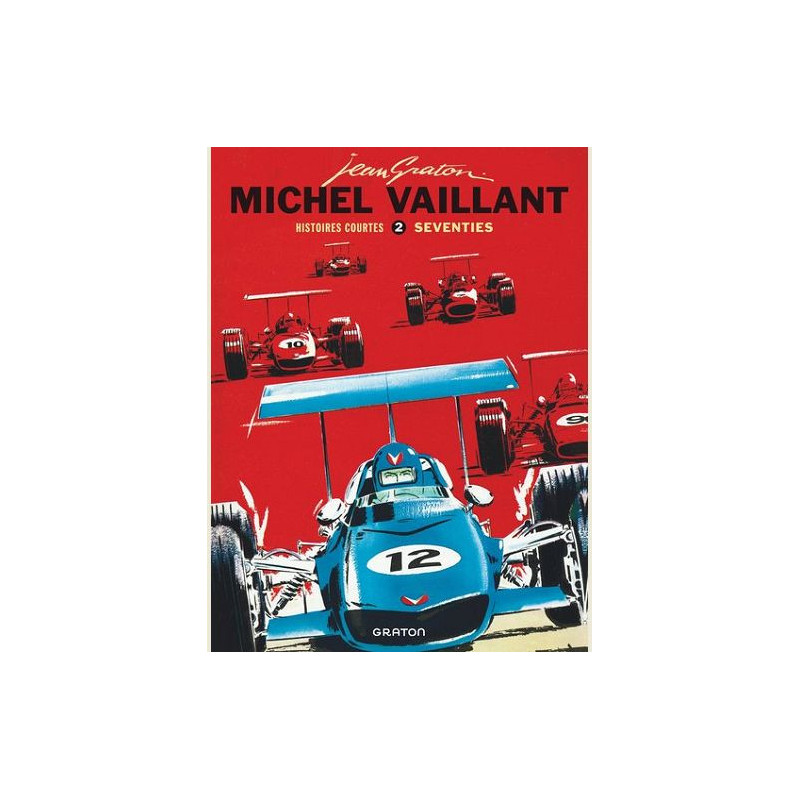 MICHEL VAILLANT HISTOIRES COURTES TOME 2 SEVENTIES