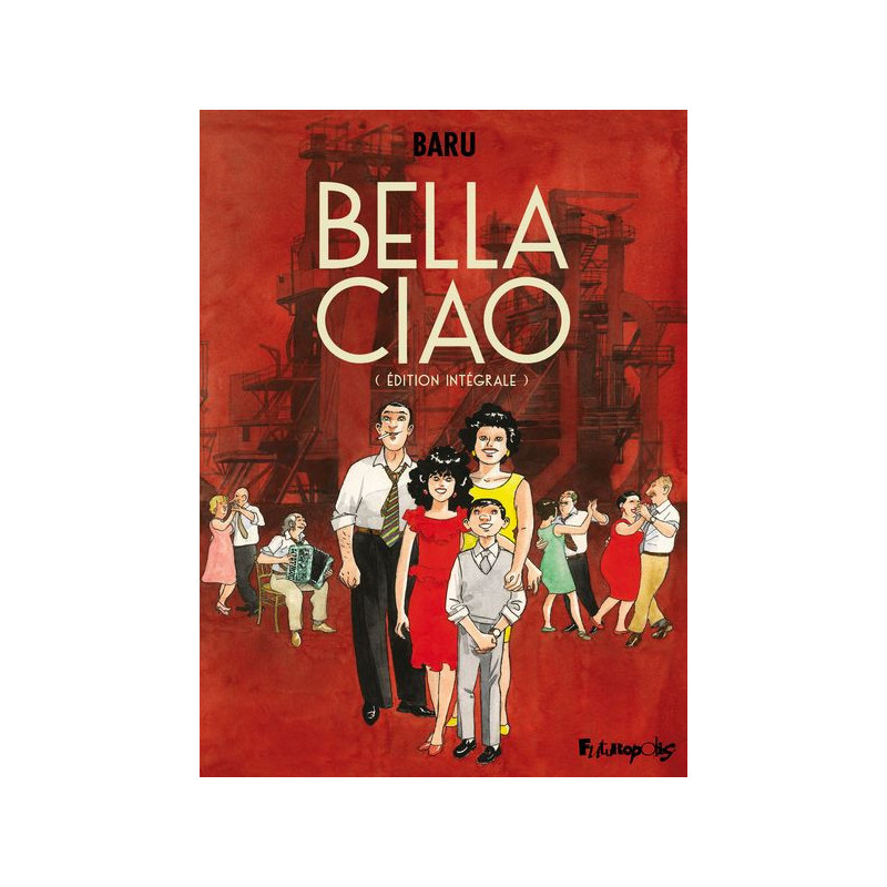 BELLA CIAO  EDITION INTEGRALE