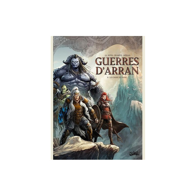 LES TERRES D ARRAN GUERRES D ARRAN GUERRES D ARRAN T05 LE CHOIX DU SAN