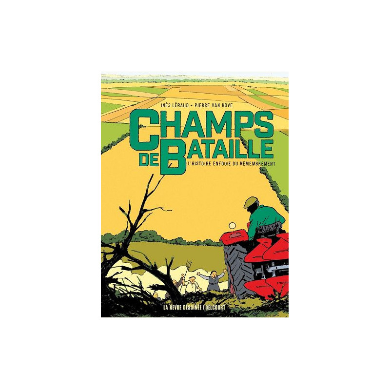 CHAMPS DE BATAILLE ONE SHOT CHAMPS DE BATAILLE L 184HISTOIRE ENFOUIE D