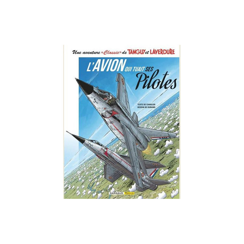 UNE AVENTURE CLASSIC DE TANGUY T02 UNE AVENTURE CLASSIC DE TANGUY ET L