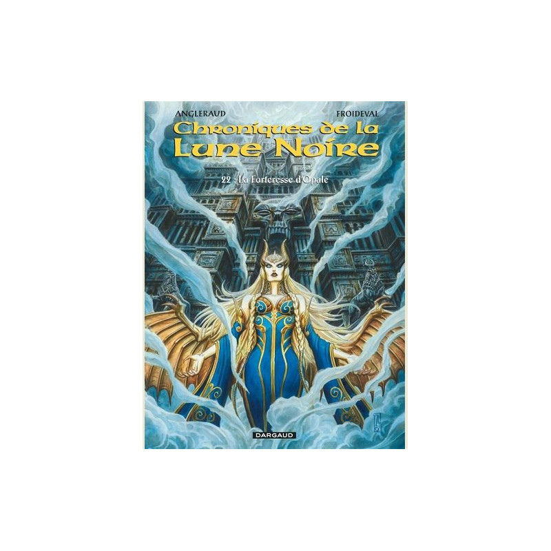 LES CHRONIQUES DE LA LUNE NOIRE TOME 22 LA FORTERESSE D OPALE