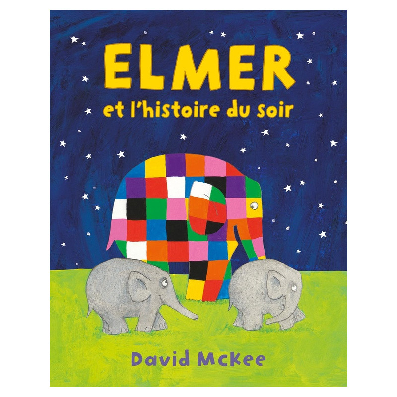 ELMER T53 ELMER ET L HISTOIRE DU SOIR