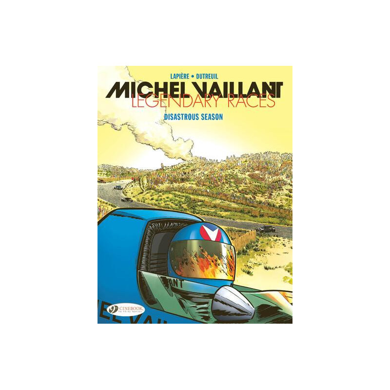 MICHEL VAILLANT LEGENDARY RACES VOL 3 DISASTROUS SEASON