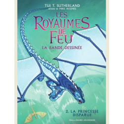 LES ROYAUMES DE FEU VOL02 LA BANDE DESSINEE LA PRINCESSE DISPARUE